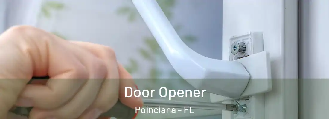 Door Opener Poinciana - FL