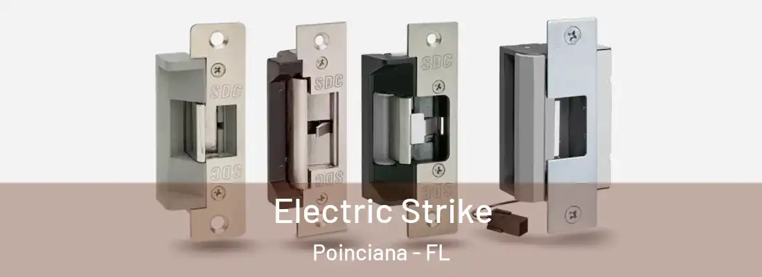  Electric Strike Poinciana - FL
