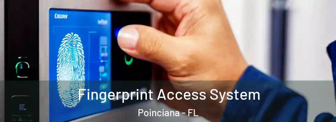 Fingerprint Access System Poinciana - FL