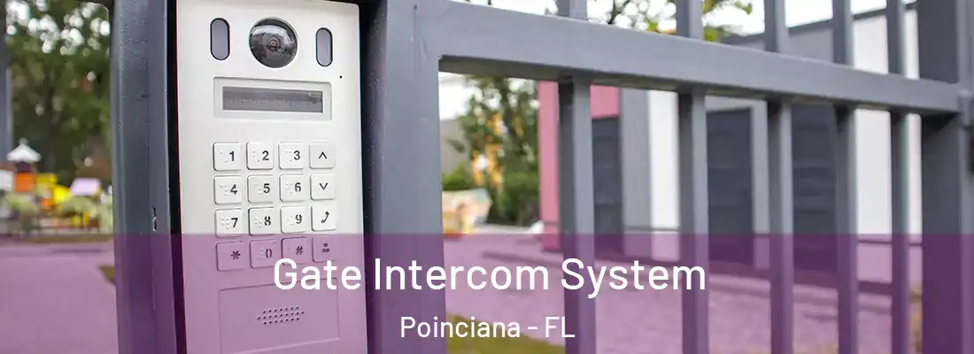  Gate Intercom System Poinciana - FL
