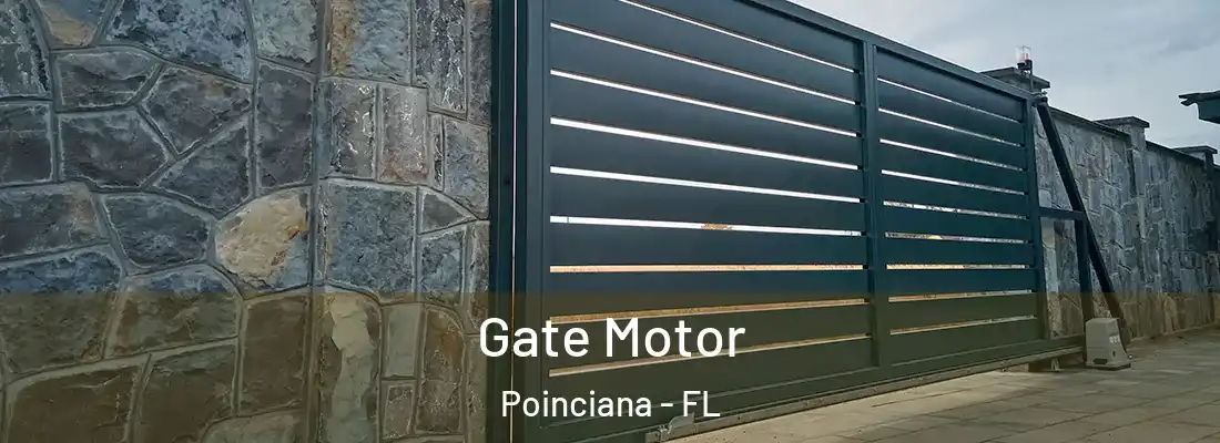 Gate Motor Poinciana - FL