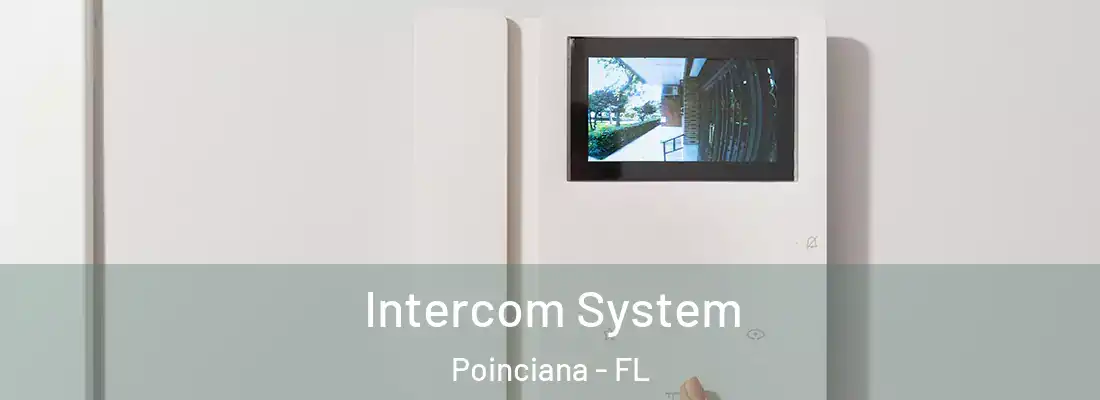  Intercom System Poinciana - FL
