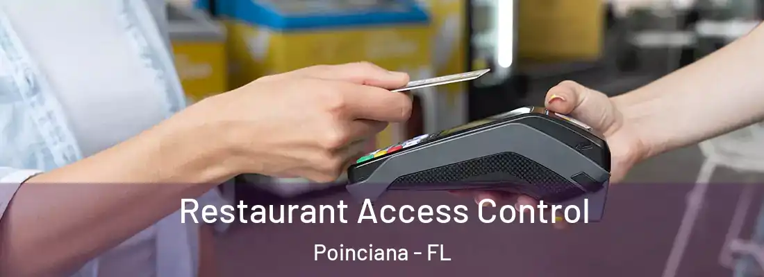  Restaurant Access Control Poinciana - FL