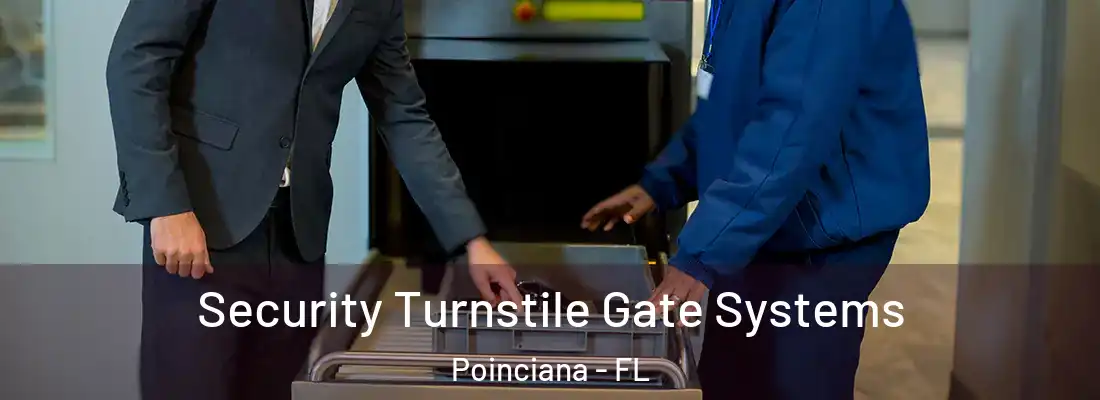 Security Turnstile Gate Systems Poinciana - FL