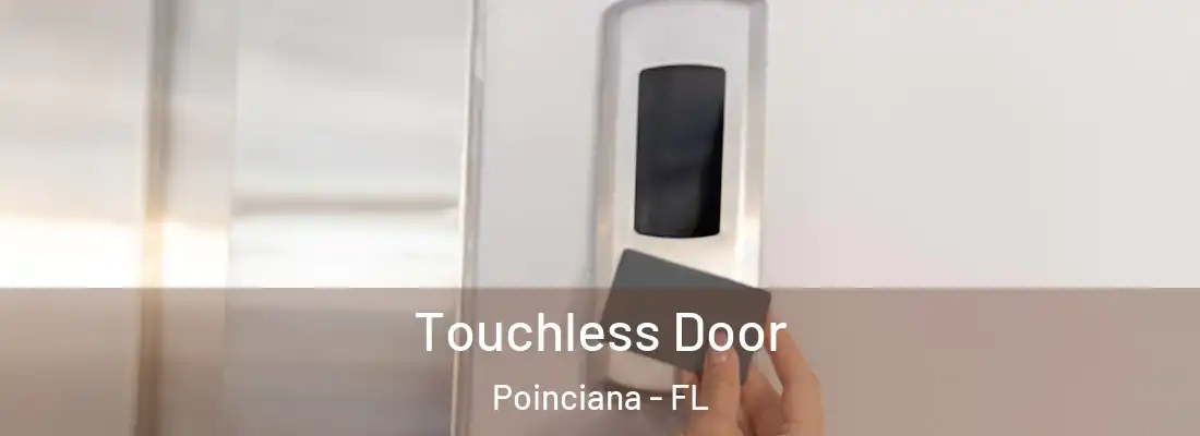 Touchless Door Poinciana - FL